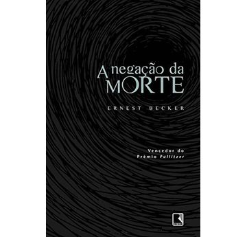 A Negação da Morte - 9788501034175 - RECORD - Book7: Livros